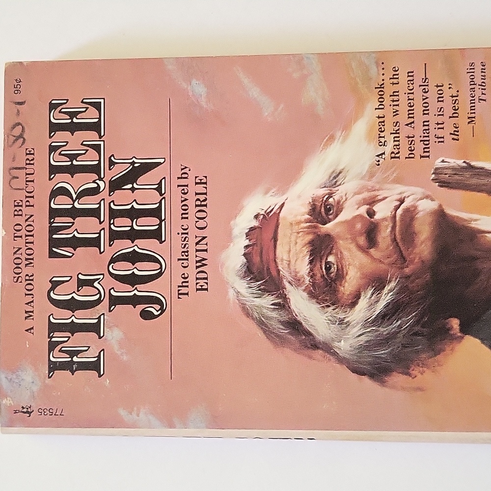 Fig Tree John By Edwin Corle 1974 Paperback
